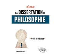 Réussir La Dissertation De Philosophie - Précis De Méthode