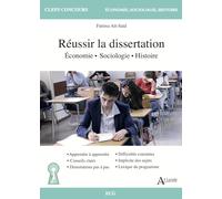 Réussir la dissertation d'économie, sociologie et histoire - ECG