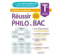 Réussir La Philo Au Bac Tle Générale & Technologiques