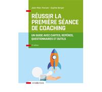 Réussir la première séance de coaching Un guide avec cartes, repères, questionnaires et outils - 3ème édition - Jean-Marc Parizet - Intereditions - broché - Etude