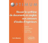 Réussir la synthèse de documents en anglais aux concours d’écoles d’ingénieur - Sylvie Burens - Ellipses - broché - Scolaire / Universitaire