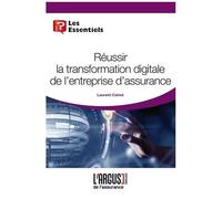 Réussir La Transformation Digitale De L'entreprise D'assurance