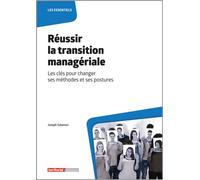 Réussir la transition managériale Les clés pour changer ses méthodes et ses postures - Joseph Salamon - Territorial - broché - Guide