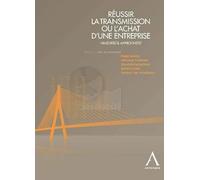 réussir la transmission ou l'achat d'une entreprise: VALEUR(S) ET APPROCHE(S)
