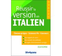 Réussir la version en italien Classes prépas - sciences po - concours - Celia Filippini - Studyrama Eds - broché - Méthode de langue