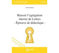 Réussir L'agrégation Interne De Lettres - Épreuve De Didactique | Occasion