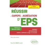 Réussir le CAPEPS et l’agrégation d’Éducation physique et sportive (EPS) - Youcef Al Anbagi - Ellipses - broché - Scolaire / Universitaire