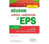 Réussir le CAPEPS et l’agrégation d’éducation physique et sportive (EPS)