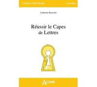 Réussir Le Capes De Lettres