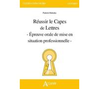 Réussir Le Capes De Lettres - Epreuve Orale De Mise En Situation Professionnelle