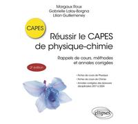 Réussir le CAPES de physique-chimie Fiches de cours, méthodes et annales corrigées de 2017 à 2024 - Lilian Guillemeney - Ellipses - broché - Scolaire / Universitaire