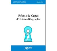 Réussir le capès (et/ou l'agrégation) d'histoire-géographie