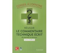 Réussir Le Commentaire Technique Écrit - Bp Préparateur En Pharmacie