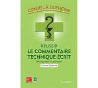 Réussir le commentaire technique écrit : BP préparateur en pharmacie: BP préparateur en pharmacie