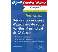 Réussir le concours d’auxiliaire de soins territorial principal de 2e classe Tout-en-un - Philippe-Jean Quillien - Ellipses - broché - Scolaire / Universitaire