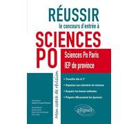 Réussir le concours d’entrée à Sciences Po. Mon coach de révision - Sciences Po Paris et IEP de province Mon coach de révision, Science Po Paris et IEP de province - Sophie Pousset-Davieau - Ellipses 