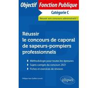 Réussir le concours de caporal de sapeurs-pompiers professionnels