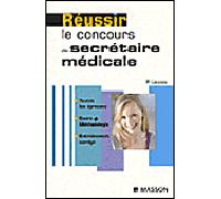 Réussir le concours de secrétaire médicale Pod - Pierre Lecocq - Elsevier Masson - broché - Etude