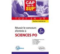 Réussir le concours d'entrée à Sciences Po • tout en un • toutes matières - 2e édition mise à jour Eric Duquesnoy (Auteur), Renaud Farkoa (Auteur), Ghanima Ghanem (Auteur), Philippe Riutort (Auteur),