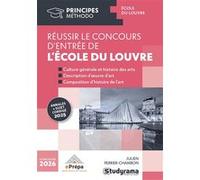 Réussir le concours d'entrée de l'Ecole du Louvre: Annales sujet + corrigé 2025