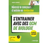 Réussir le concours d'entrée en médecine - S’entrainer avec des QCM de biologie pour le jour J - Aouatif Laghmich - De Boeck Supérieur - broché - Scolaire / Universitaire