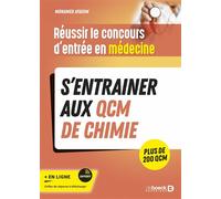 Réussir le concours d'entrée en médecine - S’entrainer avec des QCM de chimie pour le jour J - Mohamed Ayadim - De Boeck Supérieur - broché - Scolaire / Universitaire