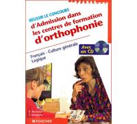 Réussir le cours d'admission dans les centres de formation d'orthophonie
