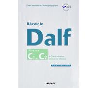 Réussir le DALF C1 - C2 - Livre + CD