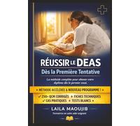 Réussir le DEAS dès la première tentative: Fiches de cours complètes + 250 QCM corrigés + Cas pratiques + Simulations d’examen + Planning 30 jours - Méthode simple pour réussir sans stress