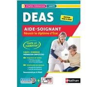 Louisa Rebih, Lydie Seon – DEAS : Réussir le diplôme d'État d'aide-soignant – Édition 2023
