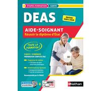 Louisa Rebih, Lydie Seon – DEAS : Réussir le diplôme d'État d'aide-soignant – Édition 2023
