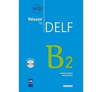 Réussir le DELF B2 - édition 2010 - Livre + CD