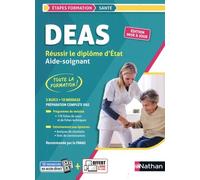 DEAS - Réussir le diplôme d'État d'Aide-soignant