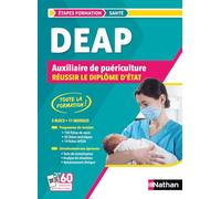 Réussir le Diplôme d'Etat Auxiliaire de Puériculture - Préparation complète au concours DEAP avec 150 Fiches de cours & 55 Fiches techniques de Soins