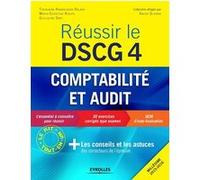 Réussir le DSCG 4 - Comptabilité et audit Tokiniaina Rananjason Ralaza (Auteur), Marie-Christine Rosier (Auteur), Guillaume Saby (Auteur)