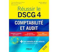 Réussir le DSCG 4, Millésime 2015-2016 : Comptabilité et audit - Les conseils et les astuces des correcteurs de l'épreuve
