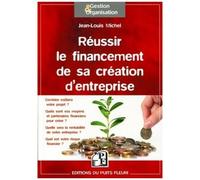 Réussir Le Financement De Sa Création D'entreprise