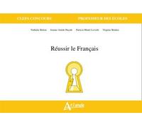 Réussir le français 2014 - BETTON/BRINKER/HUYNH - Atlande Eds - broché - Scolaire / Universitaire