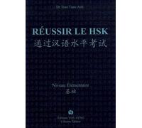 Réussir le HSK: Niveau Elémentaire