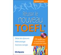Réussir le nouveau toefl Détail des épreuves méthodologie exercices corrigés - Hubert Silly - Studyrama Eds - broché - Méthode de langue