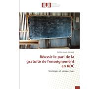 Réussir le pari de la gratuité de l'enseignement en RDC: Stratégies et perspectives