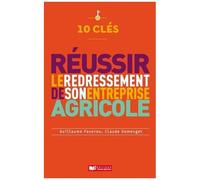 Réussir Le Redressement De Son Entreprise Agricole