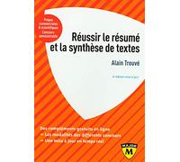 Réussir le résumé et la synthèse de texte