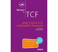 Réussir le TCF pour l'acces à la nationalité française (ANF) - Livre + CD + DVD
