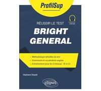 Réussir le Test Bright General