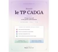 Réussir le TP CADGA: Chargé d'Accueil et de Gestion Administrative