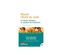 Réussir l'école du socle - C. Walkowiak - Esf - broché - Essai