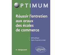 Réussir l'entretien aux oraux des écoles de commerce