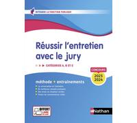 Réussir l'entretien avec le jury - Concours 2023-2024 N32 Catégories A,B et C - Pascal Tuccinardi - Nathan - broché - Scolaire / Universitaire