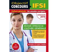 Réussir l'épreuve de culture générale concours IFSI